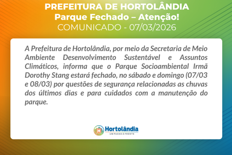 Atenção! Parque Irmã Dorothy fechado neste fim de semana
