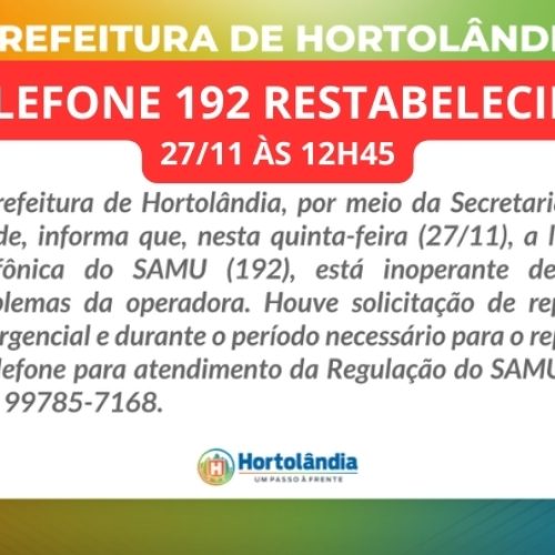 Telefone do SAMU 192 (Hortolândia) restabelecido nesta quinta-feira (27/11)